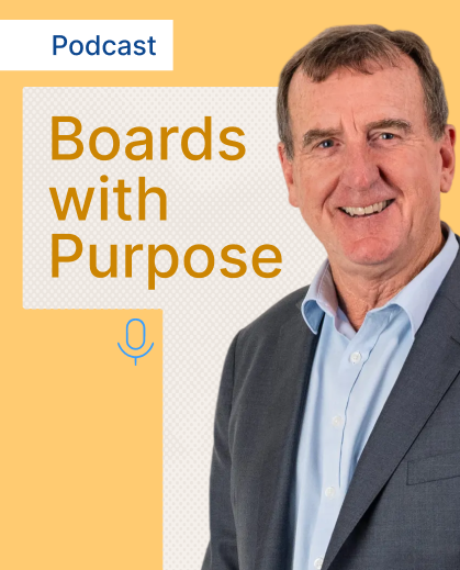 Tune in to AICD’s new Boards with Purpose podcast