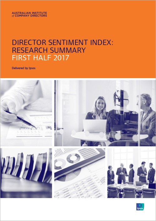 Director sentiment index research summary first half 2017 Director sentiment index research summary first half 2017
